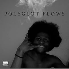 Polyglot flows explicit for sale  Delivered anywhere in USA 