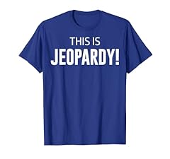 Jeopardy shirt for sale  Delivered anywhere in USA 