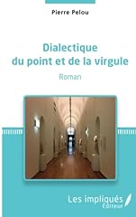 Dialectique point virgule d'occasion  Livré partout en Belgiqu