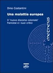 Una malattia europea. usato  Spedito ovunque in Italia 