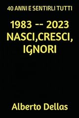 1983 2023 nasci usato  Spedito ovunque in Italia 