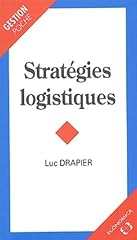 Stratégies logistiques d'occasion  Livré partout en France