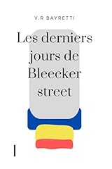 Derniers jours bleecker d'occasion  Livré partout en Belgiqu