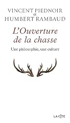 Ouverture chasse philosophie d'occasion  Livré partout en France