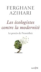Ecologistes modernité procès d'occasion  Livré partout en France