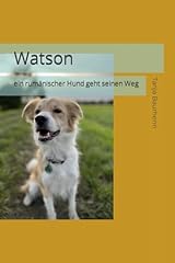 Watson rumänischer hund gebraucht kaufen  Wird an jeden Ort in Deutschland
