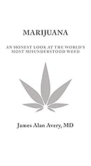 Marijuana: An Honest Look at the World's Most Misunderstood, used for sale  Delivered anywhere in USA 