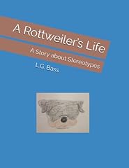 Rottweiler life story for sale  Delivered anywhere in UK