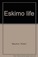 Eskimo life for sale  Delivered anywhere in USA 