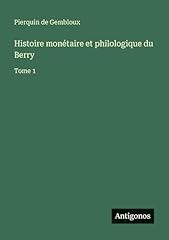 Histoire monétaire philologiq d'occasion  Livré partout en Belgiqu