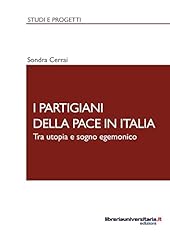 Partigiani della pace usato  Spedito ovunque in Italia 