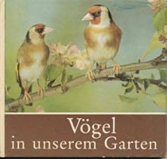 Vögel unserem garten gebraucht kaufen  Wird an jeden Ort in Deutschland