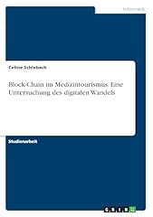 Block chain medizintourismus. usato  Spedito ovunque in Italia 