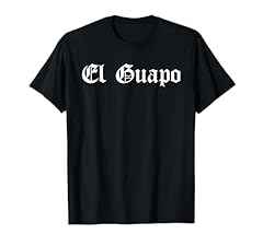 Guapo shirt latino for sale  Delivered anywhere in USA 