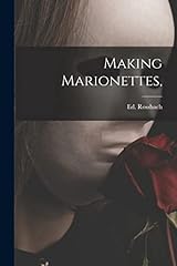 Making marionettes for sale  Delivered anywhere in USA 