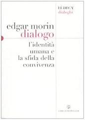 Dialogo. identità umana usato  Spedito ovunque in Italia 