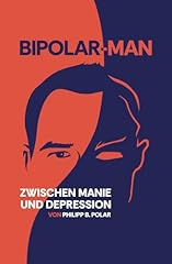 Bipolar man manie gebraucht kaufen  Wird an jeden Ort in Deutschland