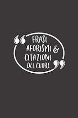 Frasi aforismi citazioni usato  Spedito ovunque in Italia 