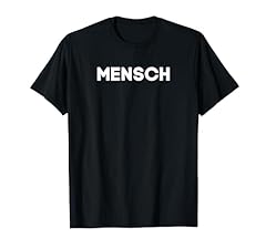 Mensch shirt gebraucht kaufen  Wird an jeden Ort in Deutschland