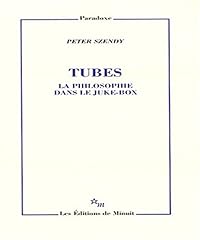 Tubes. philosophie juke d'occasion  Livré partout en Belgiqu