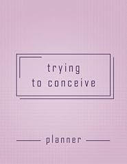 Trying conceive planner for sale  Delivered anywhere in UK