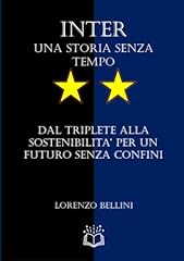 Inter una storia usato  Spedito ovunque in Italia 