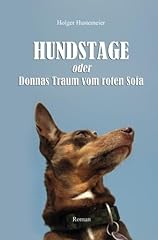 Hundstage der donnas gebraucht kaufen  Wird an jeden Ort in Deutschland