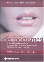 Dizionario dermocosmesi. 1250 usato  Spedito ovunque in Italia 