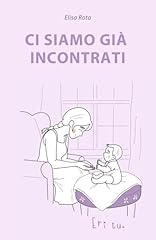 Siamo già incontrati usato  Spedito ovunque in Italia 