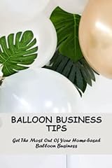 Balloon business tips for sale  Delivered anywhere in UK