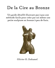 Cire bronze guide d'occasion  Livré partout en France