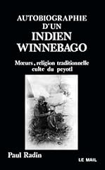 Autobiographie indien winnebag d'occasion  Livré partout en France