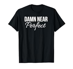 Damn near perfect for sale  Delivered anywhere in USA 