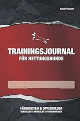 Trainingsjournal rettungshunde gebraucht kaufen  Wird an jeden Ort in Deutschland