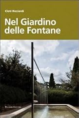 Nel giardino delle usato  Spedito ovunque in Italia 
