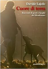 Cuore terra. racconti usato  Spedito ovunque in Italia 