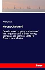 Mount chalchuitl description for sale  Delivered anywhere in USA 