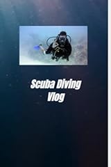 Scuba diving vlog for sale  Delivered anywhere in UK