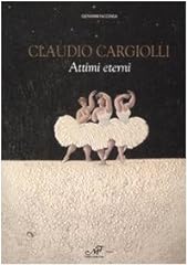 Claudio cargiolli. attimi usato  Spedito ovunque in Italia 