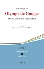 Dialogo olympe gouges. usato  Spedito ovunque in Italia 