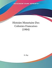 Histoire monetaire colonies d'occasion  Livré partout en France