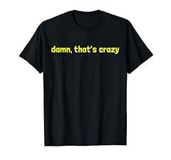 Damn crazy funny for sale  Delivered anywhere in USA 
