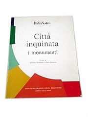 Città inquinata monumenti usato  Spedito ovunque in Italia 