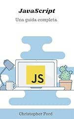 Javascript una guida usato  Spedito ovunque in Italia 