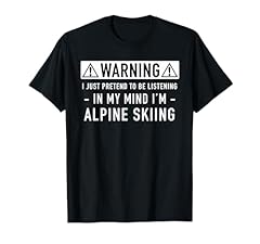 Alpinski geschenk shirt gebraucht kaufen  Wird an jeden Ort in Deutschland