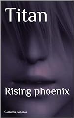 Titan rising phoenix for sale  Delivered anywhere in Ireland