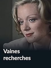 Vaines recherches d'occasion  Livré partout en France