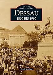 Dessau 1860 1990 gebraucht kaufen  Wird an jeden Ort in Deutschland