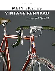 Erstes vintage rennrad gebraucht kaufen  Wird an jeden Ort in Deutschland