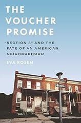 The Voucher Promise: "Section 8" and the Fate of an for sale  Delivered anywhere in USA 
